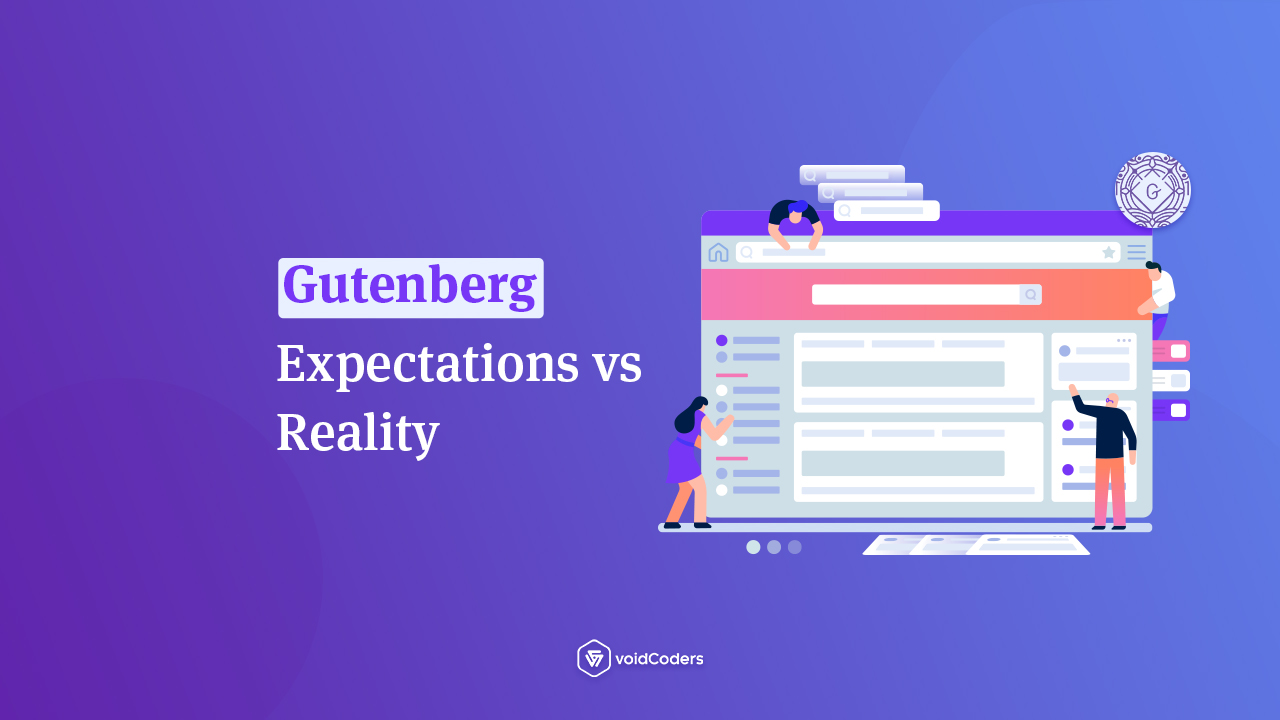 Gutenberg: Expectations vs. Reality