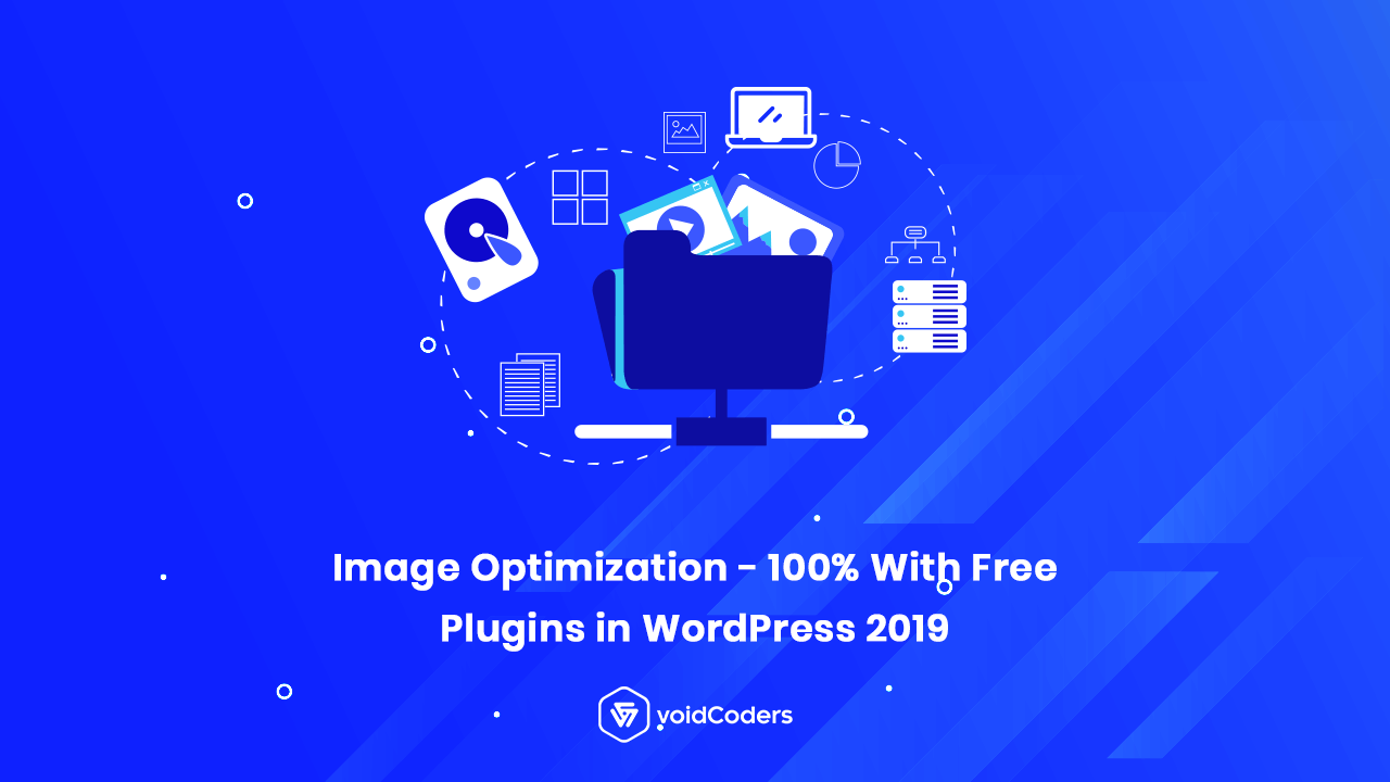 Image Optimization- 100% with Free Plugins in WordPress 2019